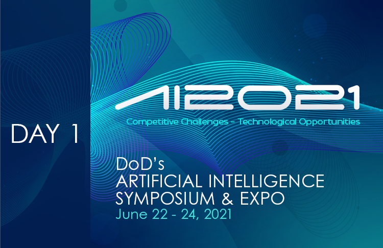 2021 DoD AI Symposium – Day One Focuses on Competitive Challenges and Technological Opportunities